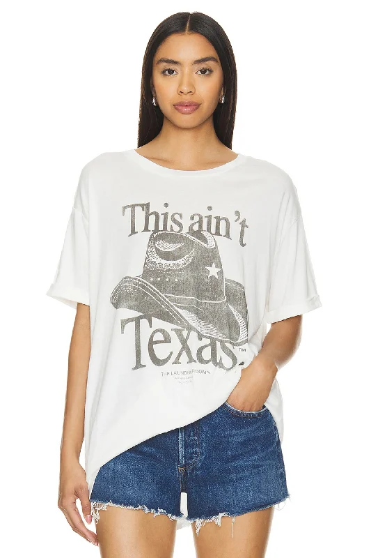 THE LAUNDRY ROOM - THIS AIN'T TEXAS OVERSIZED TEE